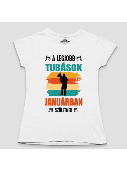 A legjobb tubások születésnap női póló