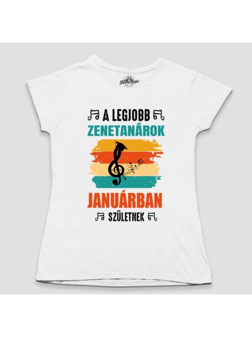 A legjobb zenetanárok születésnap női póló