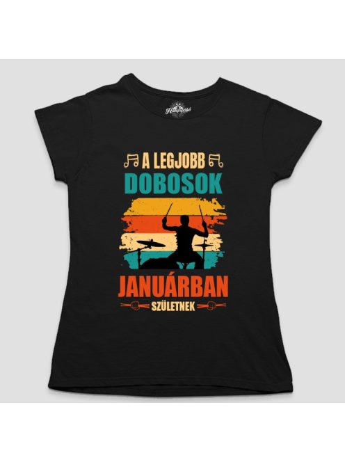 A legjobb dobosok születésnap női póló