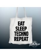 Eat Sleep Techno Repeat vászontáska