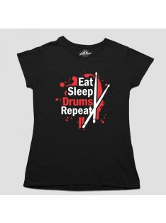Eat Sleep Drums repeat női póló