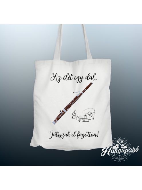 Az élet egy dal játsszuk el fagotton vászontáska