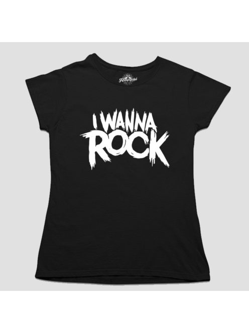 I wanna rock női póló