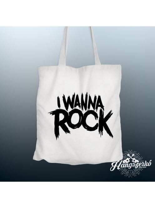 I wanna rock vászontáska