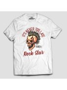 It's never too late to be a rock star férfi póló