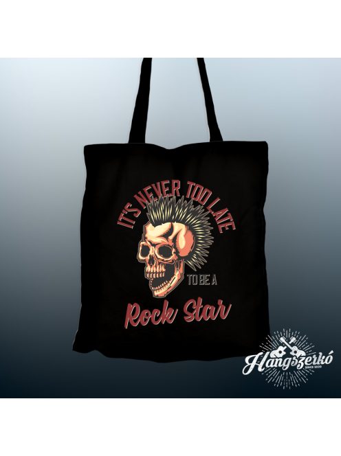 It's never too late to be a rock star vászontáska