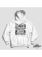 Life will be much better with music pulóver