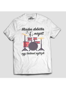   Minden dobütés mögött egy történet rejtőzik férfi póló