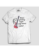Minden gitárhang (basszusgitár) mögött egy történet rejtőzik férfi póló