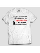 Pénzért nem vehetsz boldogságot, de basszusgitárt vehetsz férfi póló