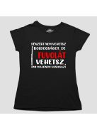 Pénzért nem vehetsz boldogságot, de fuvolát vehetsz női póló