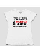 Pénzért nem vehetsz boldogságot, de nagybőgőt vehetsz női póló