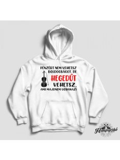   Pénzért nem vehetsz boldogságot, de hegedűt vehetsz pulóver