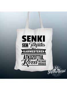   Senki sem tökéletes de a karmesterek átkozottul közel állnak hozzá vászontáska
